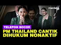 Download Lagu PM Thailand Cantik Paetongtarn Dinonaktifkan Usai Percakapan Telepon Bocor, Kini Buka Suara