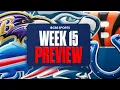 NFL Week 15 Storylines Games to Watch Bills vs Patriots Bengals vs Ravens More