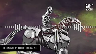 HI LO X Space 92 Mercury Original Mix 