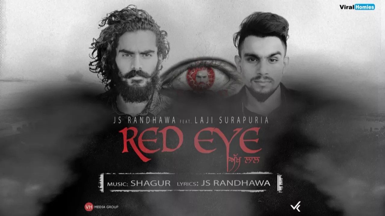 Red Eye (Akh Laal) JS Randhawa ft. Laji Surapuria | Shagur | Motion poster