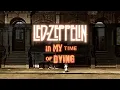 Download Lagu Led Zeppelin - In My Time of Dying (Remaster) (Official Audio)