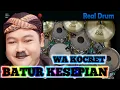 Download Lagu Batur Kesepian - Wa Kocret | Cover Real Drum