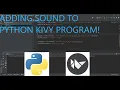 How To Add Sound To Python Kivy Program