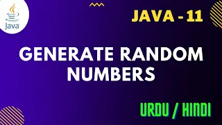 Generate OR Print Random Numbers in Java 3 Ways Hindi Urdu Jawad Aslam