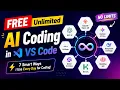 FREE Unlimited AI Coding in VS Code Claude Opus GPT-5 Gemini More