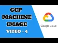 GCP Machine Images Custom VM Images Machine Images in GCP Google Cloud Machine Images
