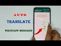 Download Lagu How to  WhatsApp messages to automatically translate on Android