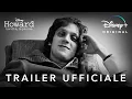 Video di Disney+ | Howard - La Vita, Le Parole | In Streaming dal 7 Agosto