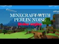 Minecraft with Perlin noise in Ursina Engine