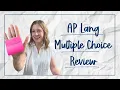 AP Lang Multiple Choice Tips Strategies review to help you ACE reading and writing questions