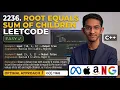 LeetCode 2236 - Root Equals Sum of Children C Solution Explained