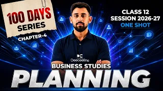 Planning | Business Studies | Chapter 4 | Class 12 | All concepts One Shot 🔥🔥