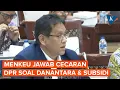 Download Lagu [FULL] Dicecar DPR, Menkeu Purbaya Jawab soal Danantara dan Subsidi