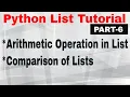 Python Lists Tutorials PART-6 Arithmetic Operation in list Comparison of Lists cbse xi ip cs