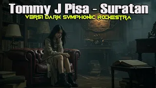  tommy j pisa suratan cover versi terbaru by request dark symphonic rockestra style epic vmf 