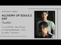 Download Lagu [Full Album] Alchemy Of Souls Season 2 OST | Playlist + Lyrics