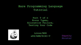Hare Programming Tutorial 9 of n - Error Types Allocation Failure Testing