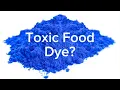 Blue Food Dye and Your Health What the Science Says