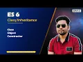 ES 6 Day 2 Class and Inheritance in JavaScript