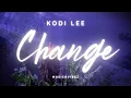 Kodi Lee - Change (Lyrics)