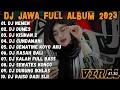 Download Lagu DJ JAWA TERBARU 2023 - DJ NEMEN X DUMES 🎶 FULL ALBUM VIRAL TIKTOK TERBARU 2023