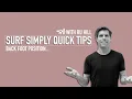Surf Simply s Quick Tips Back Foot Position