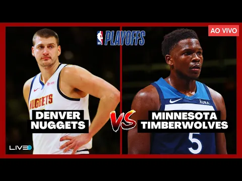 Download MP3 NBA PLAYOFFS AO VIVO - DENVER NUGGETS X MINNESOTA TIMBERWOLVES - Jogo 5 | Jokic vs Anthony Edwards