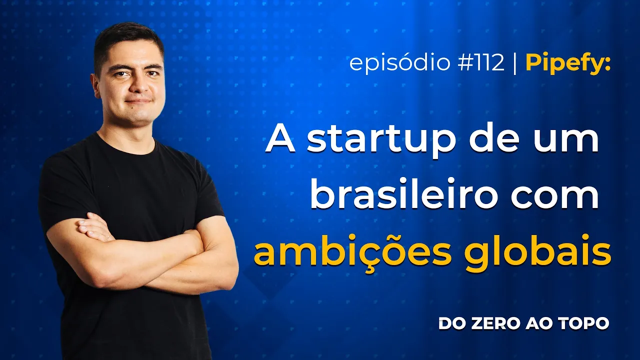 Pipefy: a startup brasileira que conquistou clientes e investidores do mundo todo