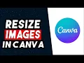 How To Resize Images In Canva Simple Tutorial 2026