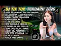 Lagu DJ TIKTOK TERBARU 2026 || DJ CINTA DARI SEBERANG 🎵 DJ KATANYA CINTA TAK BUTUH RUPA 🎵 FULL ALBUM❗❗