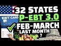 P EBT 2023 32 STATES SNAP BENEFITS FOR FEBRUARY-MARCH OREGON NEW YORK TEXAS VIRGINIA NEVADA