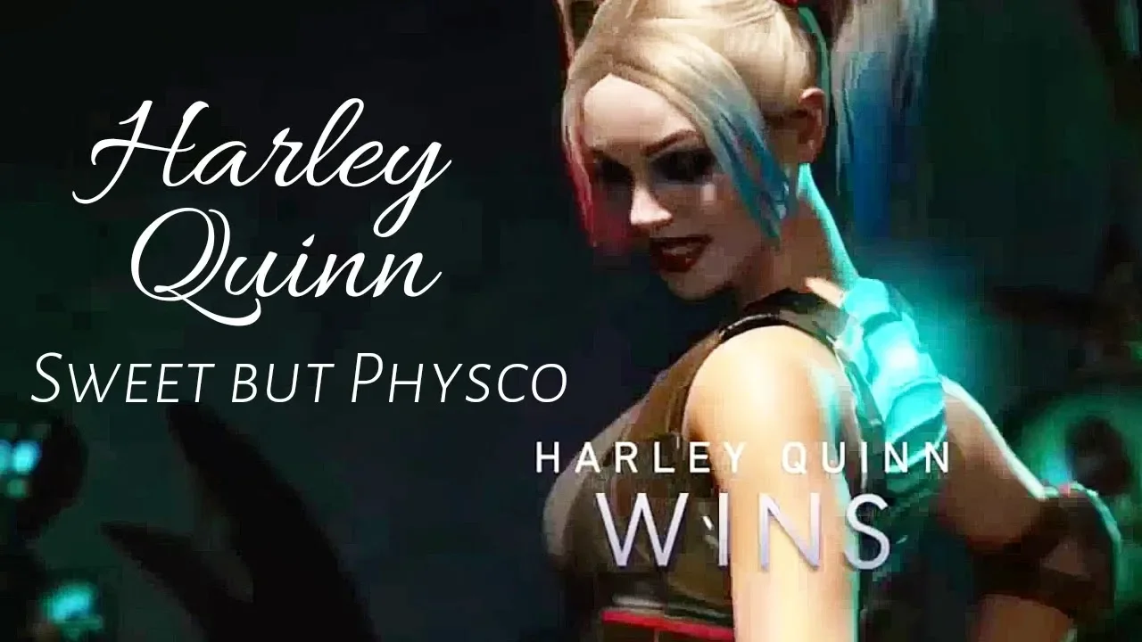 Harley Quinn - Sweet But Physco