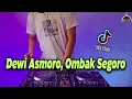 Download Lagu DJ Dewi Asmoro Tulung Omongno - Ombak Segoro - Sayang 2 TikTok Remix Full Bass 2021