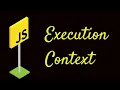 Javascript Execution Context Javascript Concepts JS Foundations Core Javascript