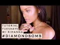TUTORIAL TUESDAYS WITH RIHANNA