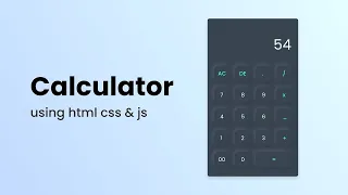 Build a Stunning Calculator Using HTML CSS JavaScript Beginner-Friendly Tutorial