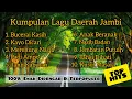Lagu 🔴 LAGU DAERAH JAMBI‼️TOP HITS DAN TERPOPULER #LaguDaerahJambi #NostalgiaLaguDaerah #LaguJambi #Jambi