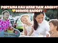 Download Lagu PERTAMA KALI ANAK NAIK ANGKOT 😍 LIBURAN KE BANDUNG (part 2)