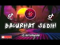 Download Lagu VIRALL!!! DJ BACURHAT SEDIH - HarrisNugraha New Remix Slow Paling Enak 2020 Full!!!
