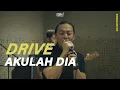 Download Lagu DRIVE - AKULAH DIA (LIVE) | BERBAGI MUSIK