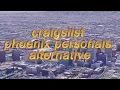 Craigslist Phoenix personals alternative