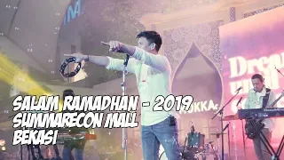 Download NOAH - Salam Ramadhan 2019 | Summarecon Mall Bekasi MP3