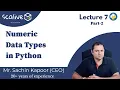 Lecture 7-2 Numeric Data Types in Python - SCALive