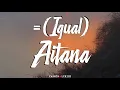 Aitana - = [Igual] (Letra)