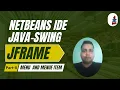 Java Swing Tutorial JFRAME - Add Menu Bar Menus Menu Items to JFrame GUI with JMenuBar