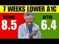 If I Only Had 7 Weeks To Lower A1C Fast I d Do This