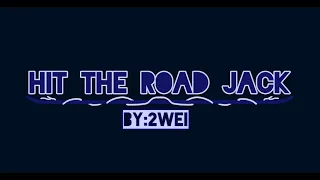 Download 2WEI - Hit The Road Jack ⬥COMPLETE MAP⬦ MP3