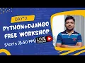 Live Python Django Workshop Day 2 - Advanced Techniques for Web Development