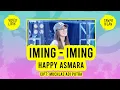 Download Lagu HAPPY ASMARA - IMING - IMING  (Cinta Bojone Uwong Hehe Haha)  Feat  OM SERA