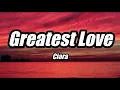 Ciara - Greatest Love (Lyrics)
